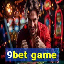 9bet game